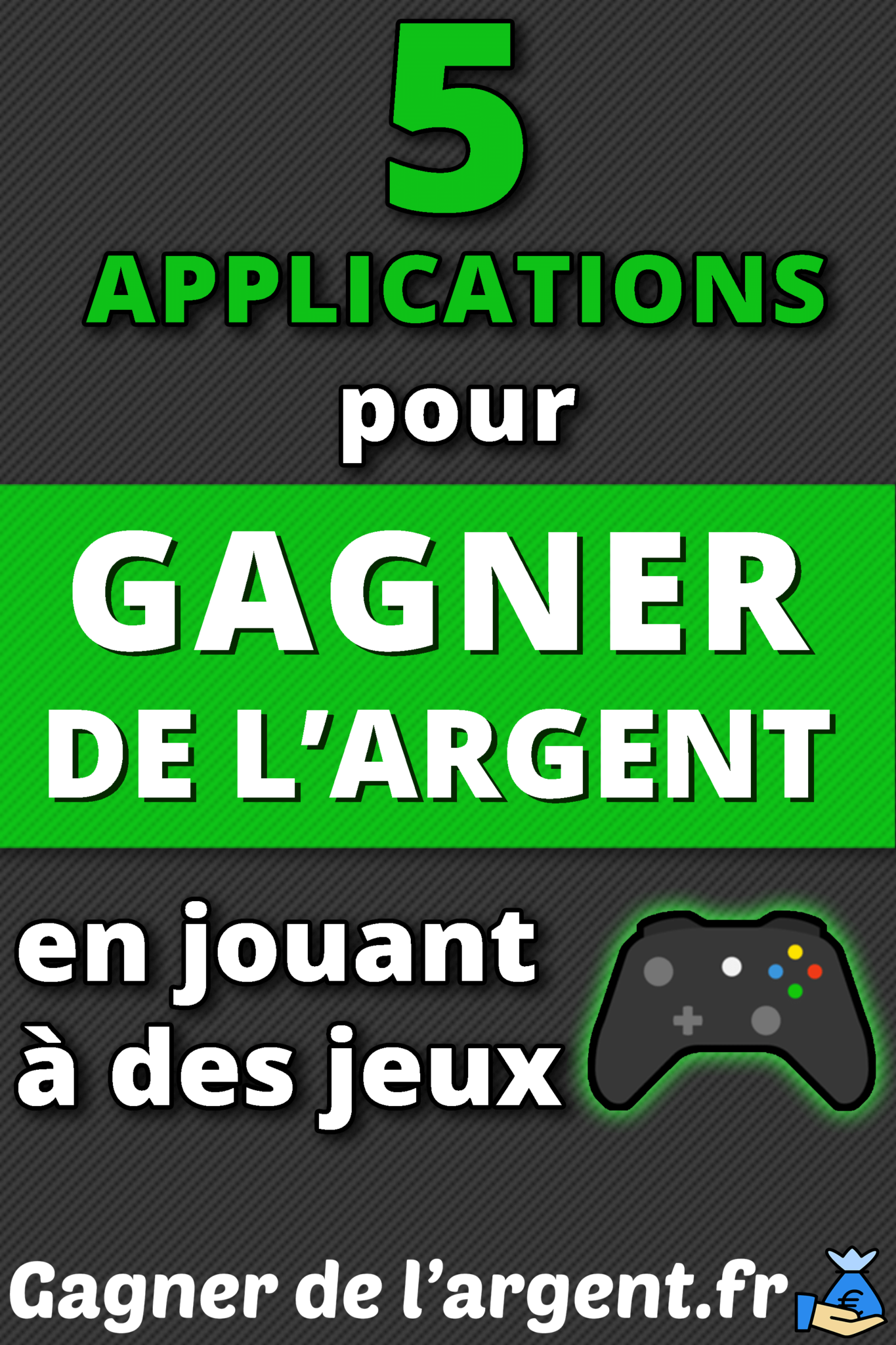 5 Applications pour gagner de l